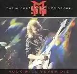 Michael Schenker Group: Rock Will Never Die