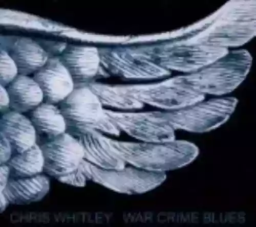 Cover Chris Whitley - War Crime Blues