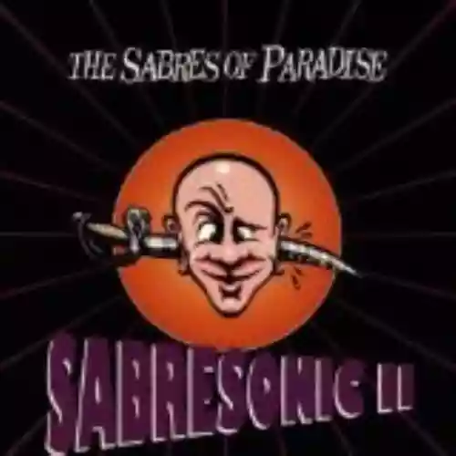 Cover The Sabres of Paradise - Sabresonic II