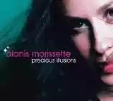 Alanis Morissette: Precious Illusions