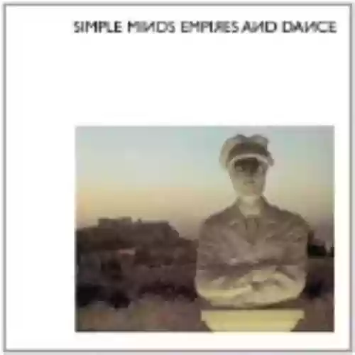 Cover Simple Minds - Empires and Dance