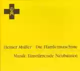 Einstürzende Neubauten: Die Hamletmaschine