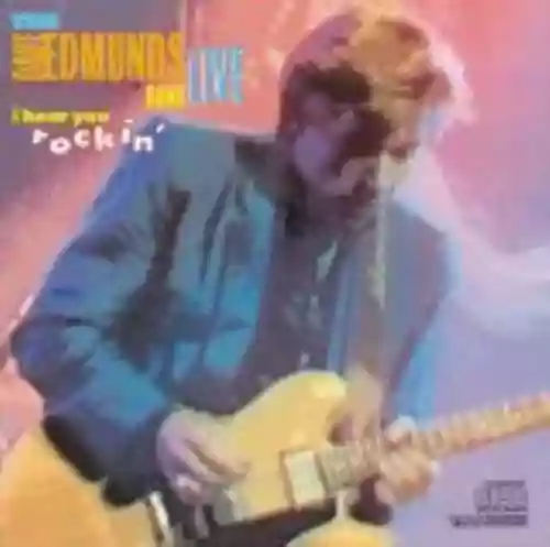 Cover Dave Edmunds - I Hear You Rockin'