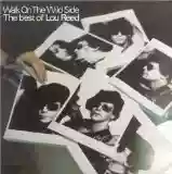 Lou Reed: Walk on the Wild Side: The Best of Lou Reed