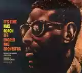 Max Roach: It's Time