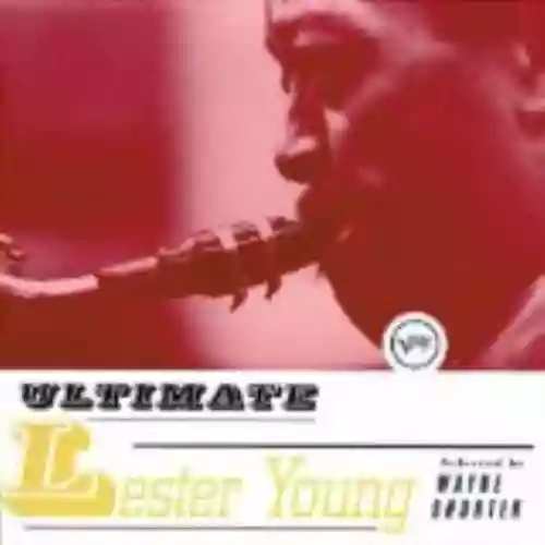 Cover Lester Young - Ultimate Lester Young