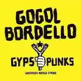 Gogol Bordello: Gypsy Punks: Underdog World Strike