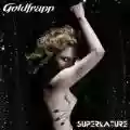 <b>Goldfrapp</b> • Supernature