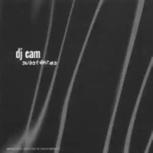 Cover DJ Cam - Substances