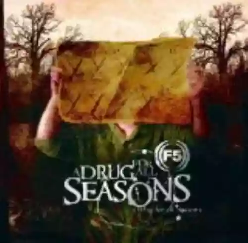 Cover di A Drug for All Seasons