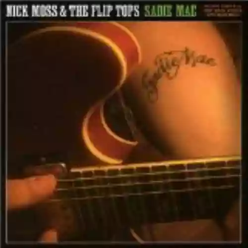 Cover Nick Moss & The Flip Tops - Sadie Mae