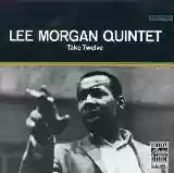 Lee Morgan: Take Twelve