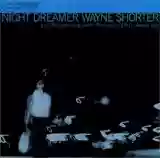 Wayne Shorter: Night Dreamer