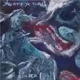 Dirty Three: Cinder