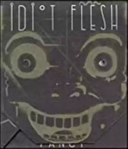 Cover Idiot Flesh - Fancy