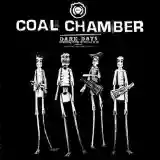 Coal Chamber: Dark Days