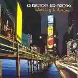 Christopher Cross: Walking in Avalon