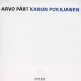 Arvo Pärt: Kanon Pokajanen (Estonian Philharmonic Chamber Choir feat. conductor: Tõnu Kaljuste) (disc 2)