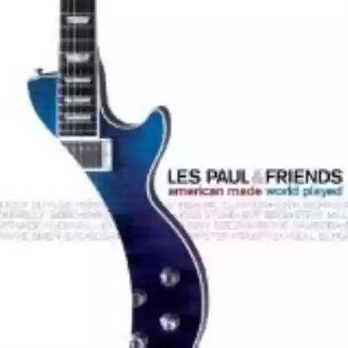 Cover di Les Paul & Friends: American Made World Played