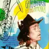 Gato Barbieri: Latino america (disc 2)