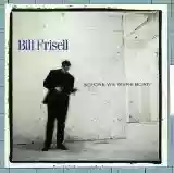 Bill Frisell: Before We Were Born