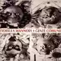 <b>Fiorella Mannoia</b> • Gente comune