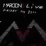 Maroon 5: Live: Friday the 13th