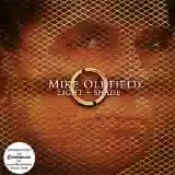 mike oldfield: light + shade