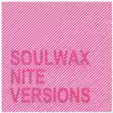 soulwax: nite versions
