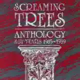 Screaming Trees: Anthology