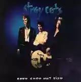 Stray Cats: Choo Choo Hot Fish