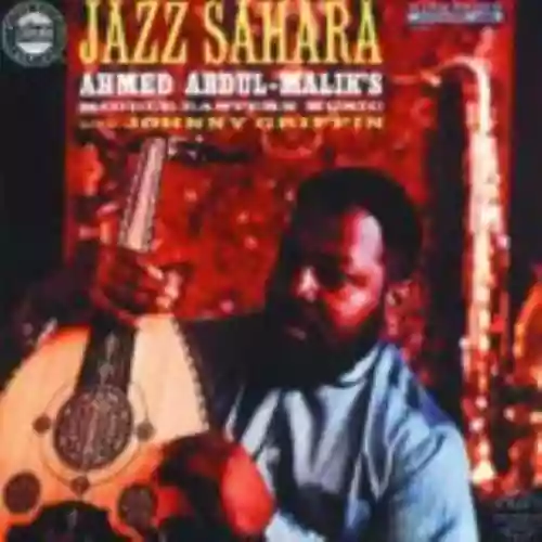 Cover Ahmed Abdul-Malik - Jazz Sahara