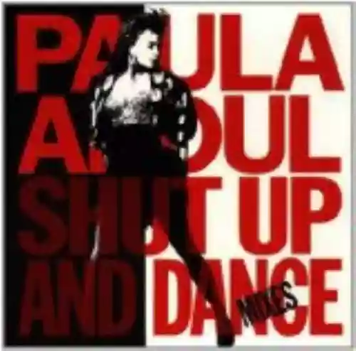 Cover Paula Abdul - Shut Up and Dance: The Dance Mixes