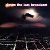Doves: The Last Broadcast