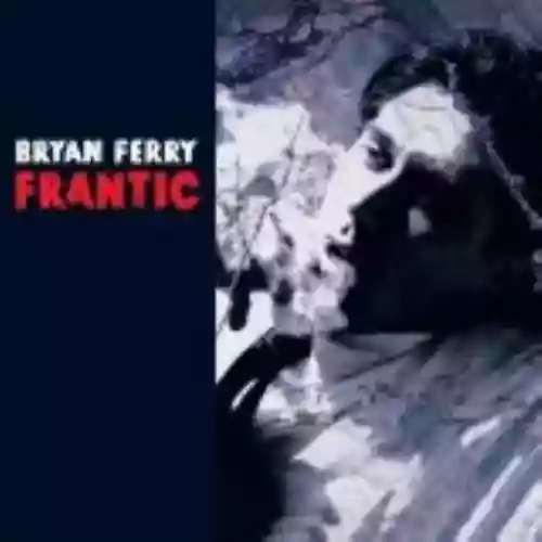 Cover Bryan Ferry - Frantic