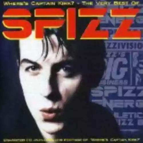 Cover di Where's Captain Kirk? The Very Best of Spizz