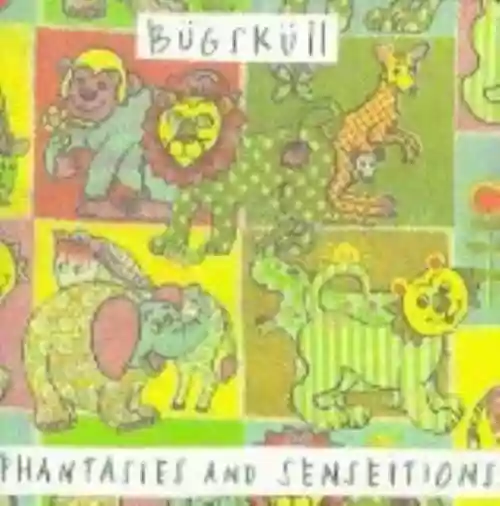 Cover Bugskull - Phantasies & Senseitions