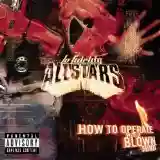 Lo Fidelity Allstars: How to Operate With a Blown Mind