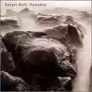 Robert Rich: Humidity