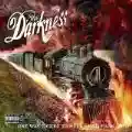 <b>The Darkness</b> • One Way Ticket to Hell... And Back