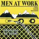 Men at Work: Business as Usual