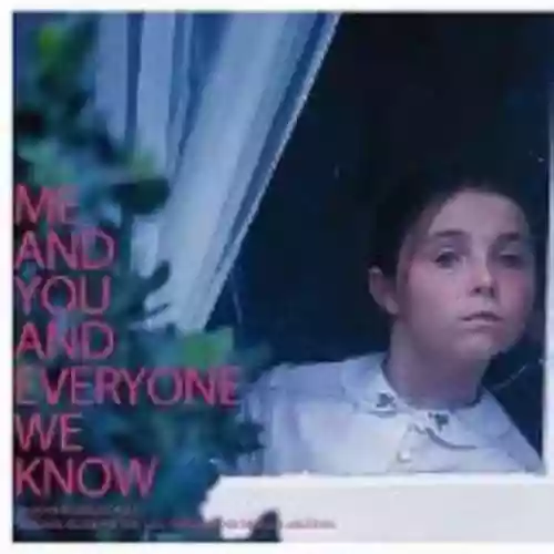Cover di Me and You and Everyone We Know