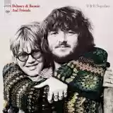Delaney and Bonnie: D & B Together