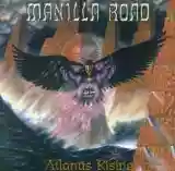 Manilla Road: Atlantis Rising