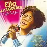 Ella Fitzgerald: All That Jazz