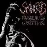 Skinless: Foreshadowing Our Demise