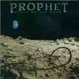 Prophet: Cycle Of The Moon