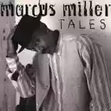 Marcus Miller: Tales