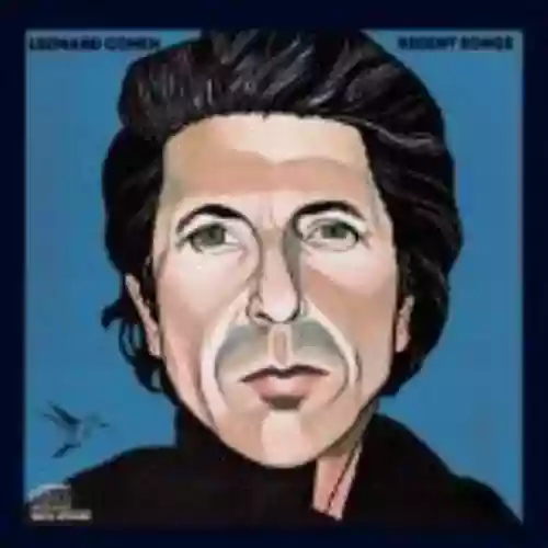 Cover Leonard Cohen - Recent Songs