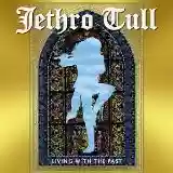 Jethro Tull: Living With The Past